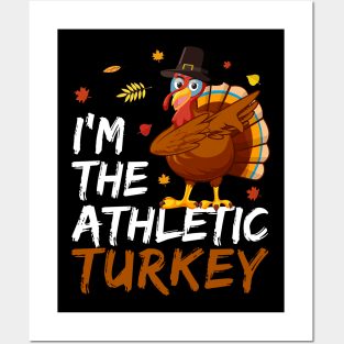 I'm The Athletic Turkey- Thanksgiving Posters and Art